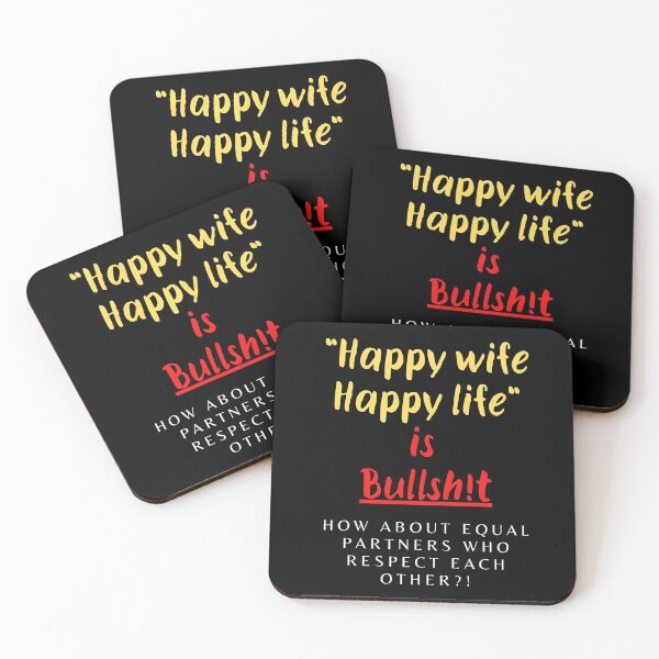 Item preview, Happy Wife Happy Life is Bullsh!t designed and sold by Larchar.