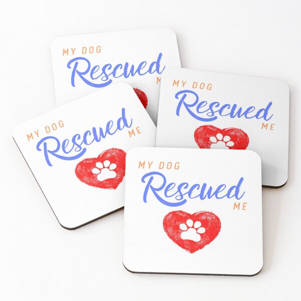 Item preview, My Dog Rescued Me! designed and sold by Larchar.