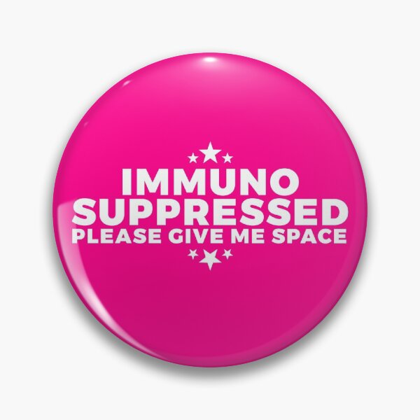 Item preview, Immunosuppressed - Please Give Me Space | Pink designed and sold by uncommonoath.