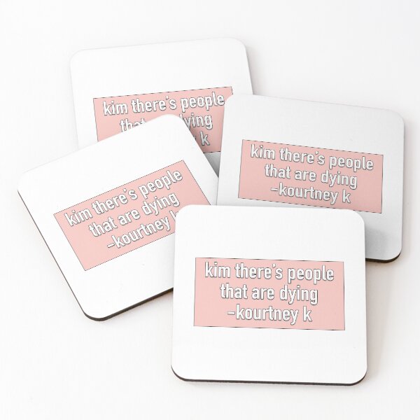 Item preview, kim there's people that are dying quote designed and sold by kailey-stickers.
