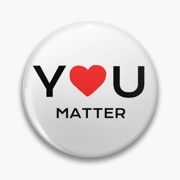 Item preview, you matter sticker designed and sold by Hcrozzoli215.