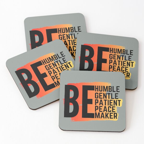 Item preview, Be Humble, Gentle, Patient & Peacemaker designed and sold by rence20.