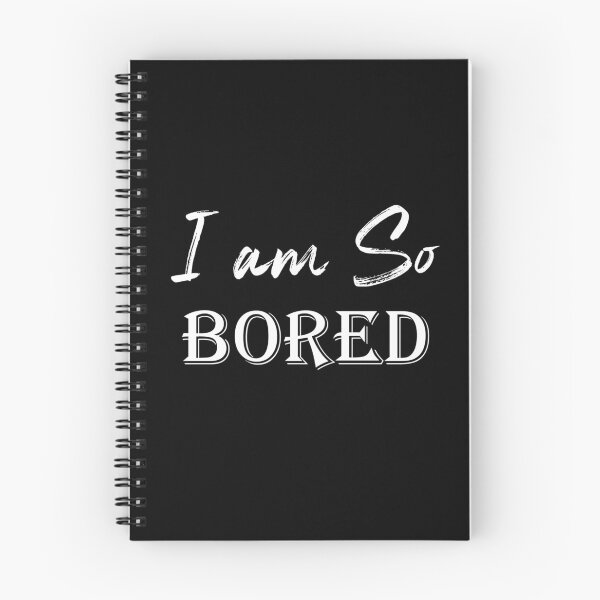 Item preview, I am so Bored designed and sold by Oblivyum.