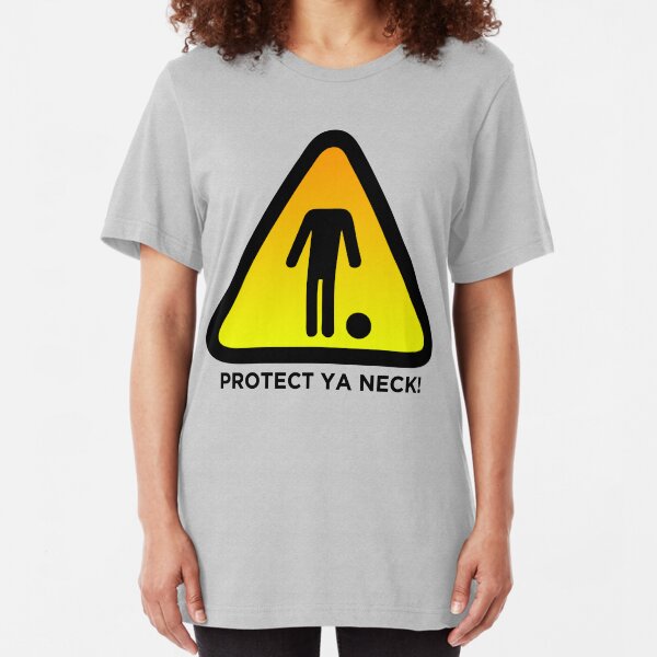 Protect Ya Neck! (Brazilian Jiu Jitsu) Slim Fit T-Shirt