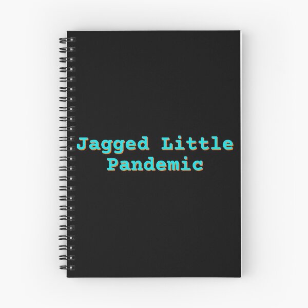 Item preview, Jagged Little Pandemic Text designed and sold by Artsy-Sydney.