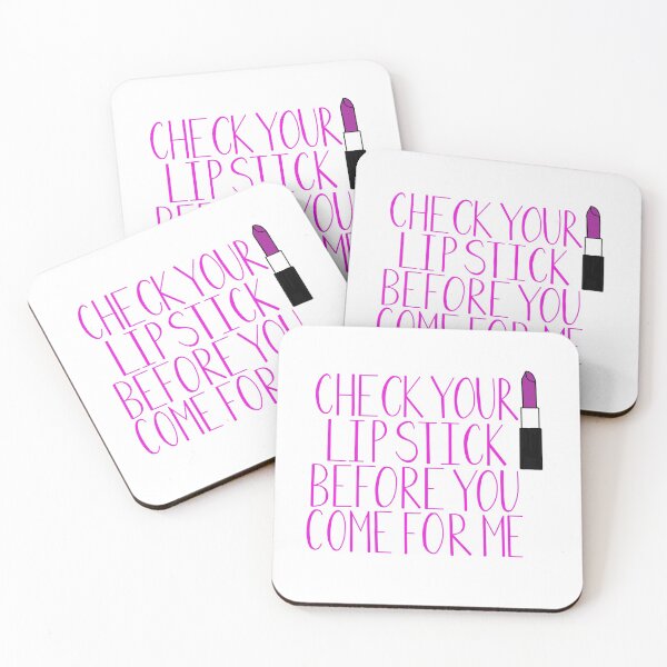 Item preview, Check Your Lipstick Before You Come for Me designed and sold by VKRadio.