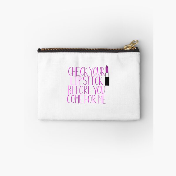 Item preview, Check Your Lipstick Before You Come for Me designed and sold by VKRadio.