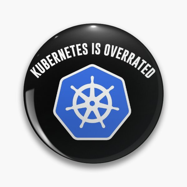 Artikelvorschau, Kubernetes ist überbewertet entworfen und verkauft von seelz.