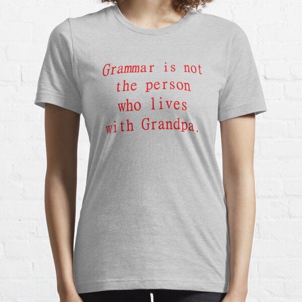 Grammar Essential T-Shirt