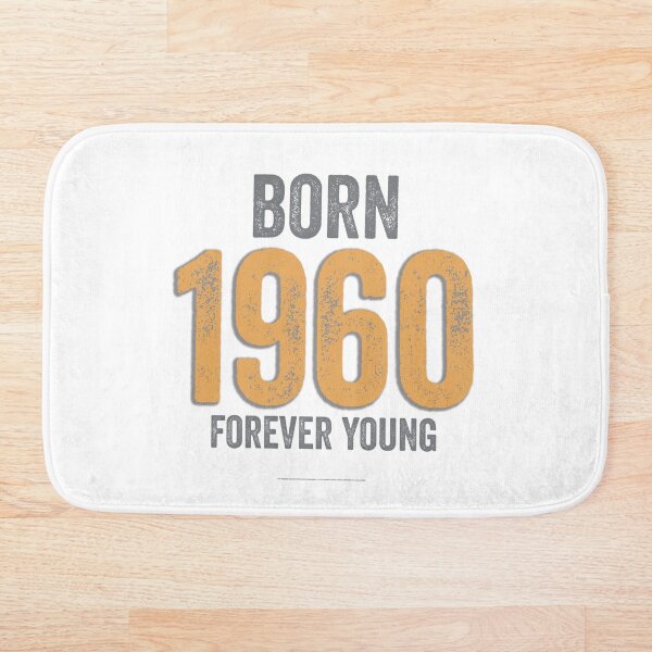 Item preview, Born 1960 Forever Young designed and sold by Brimson-Marlor.