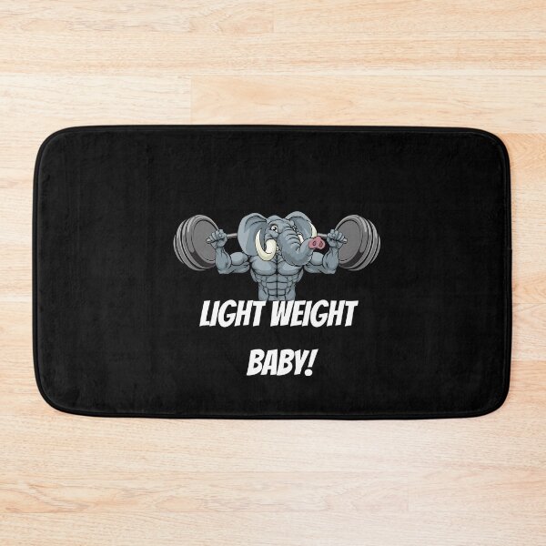 Item preview,  Light Weight Baby! (Ronnie Coleman)  designed and sold by Martin-bivert.
