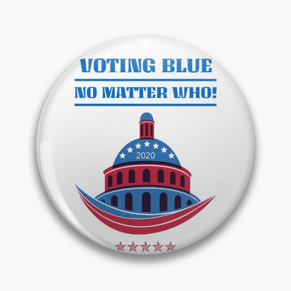 Item preview, Voting Blue No Matter Who! designed and sold by Larchar.