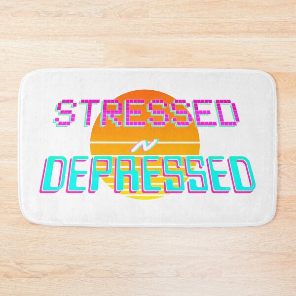 Item preview, STRESSED n DEPRESSED  designed and sold by mstaton.