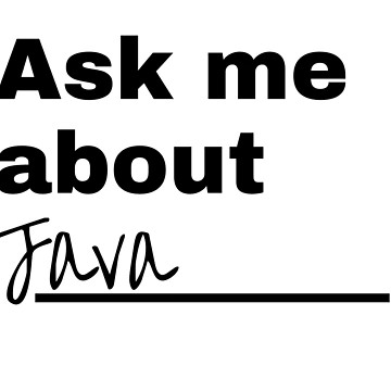 Artwork thumbnail, Ask me about Java by dev-tats