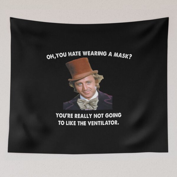 Item preview, Gene Wilder You hate wearing a mask you're really not going to like the ventilator designed and sold by Kathrine2302.