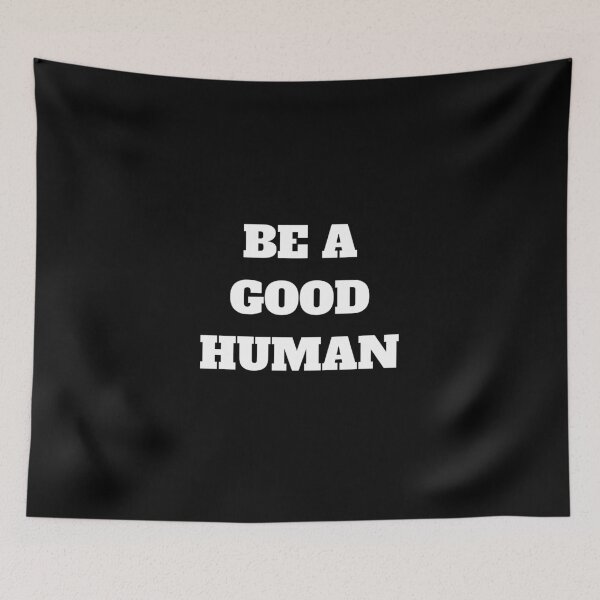 Item preview, Be a good human designed and sold by Jeangel97.