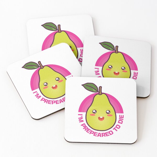 Item preview, Im Prepeared To Die Pear Pun designed and sold by therealsadpanda.
