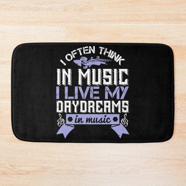 Item preview, I Often Think In Music. I Live My Daydreams In Music designed and sold by GoodVibeDesign.