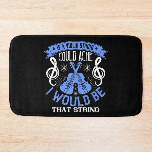 Item preview, If A Violin String Could Ache, I Would Be That String designed and sold by GoodVibeDesign.