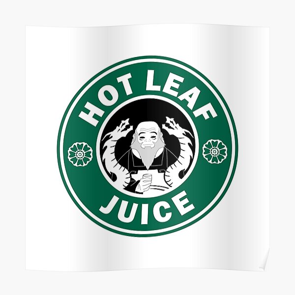 Hot Leaf Juice Posters Redbubble