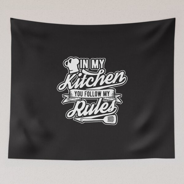 Item preview, In my kitchen you follow my rulews designed and sold by Cutebutfunny.