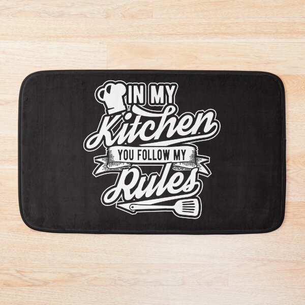 Item preview, In my kitchen you follow my rulews designed and sold by Cutebutfunny.