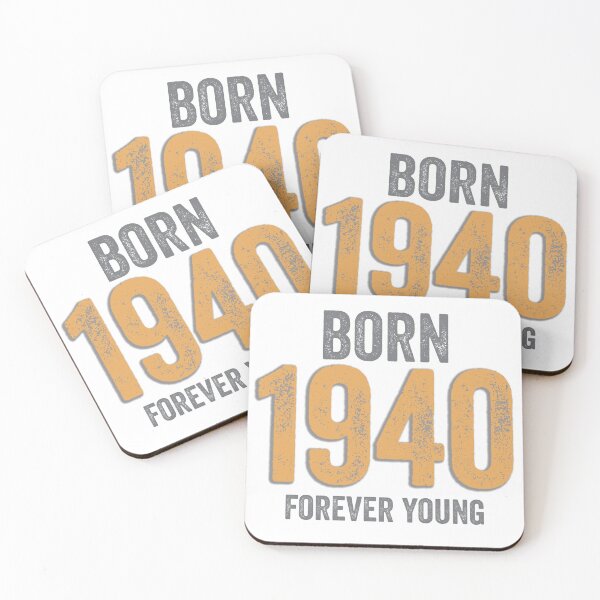 Item preview, Born 1940 Forever Young designed and sold by Brimson-Marlor.