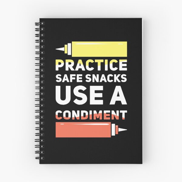 Item preview, Practice Safe Snacks Use A Condiment Meme designed and sold by kammoe.