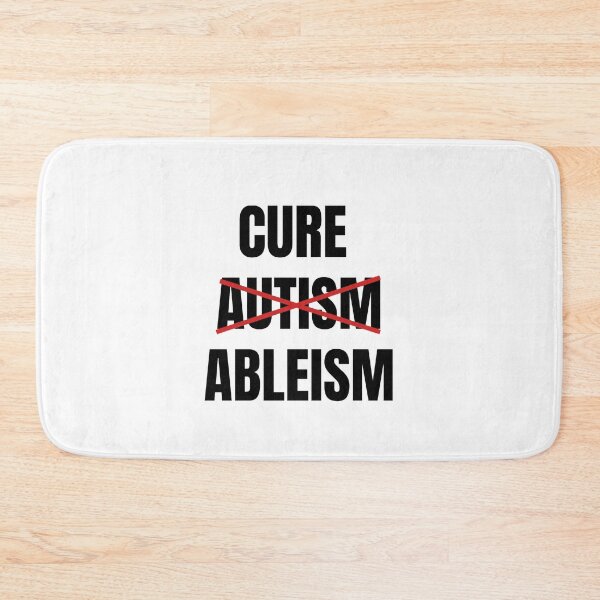 Item preview, Cure Ableism NOT Autism  designed and sold by HumanSpectrum.