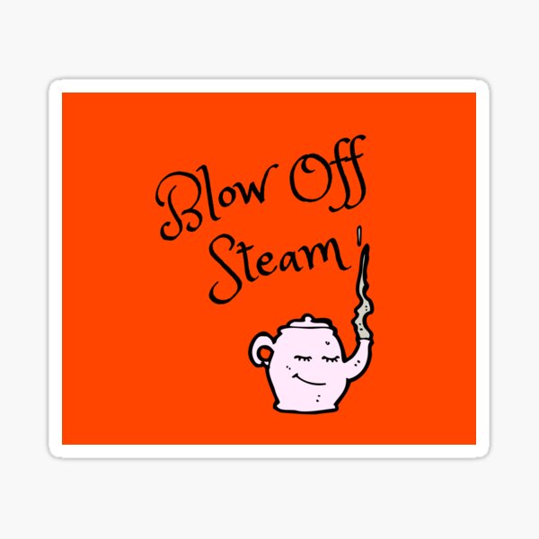 blow-off-steam-on-bold-and-fiery-orange-background-sticker-for-sale