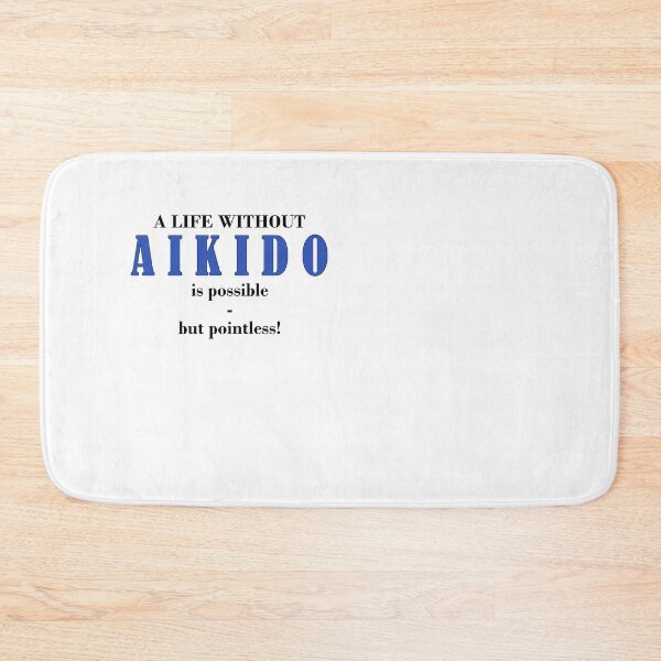 Artikelvorschau, A life without Aikido is possible - but pointless! entworfen und verkauft von Jannis12.