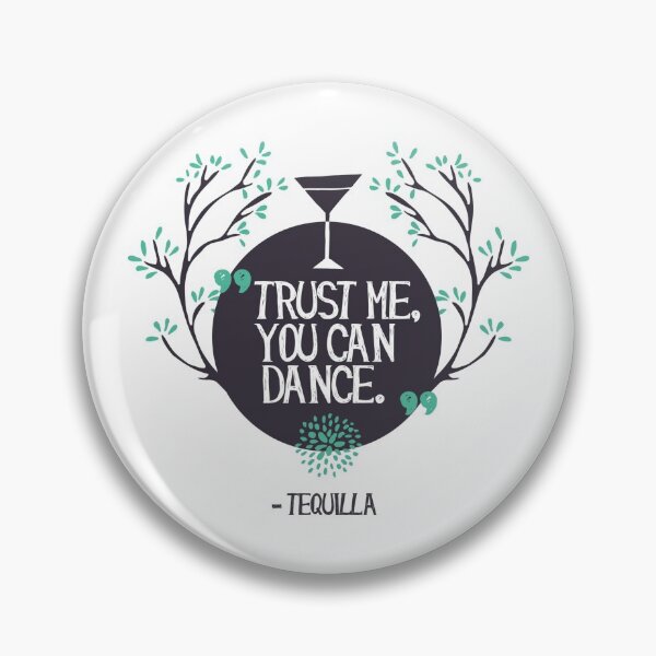 Item preview,  you can dance - tequilla designed and sold by ThommyBLN.