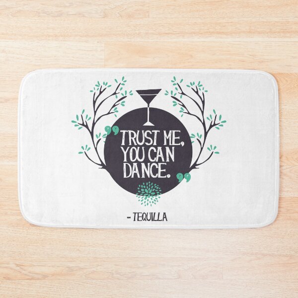 Item preview,  you can dance - tequilla designed and sold by ThommyBLN.