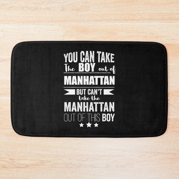 Item preview, Can take boy out of Manhattan but Can't take the Manhattan New York NYC NY out of the boy designed and sold by losttribe.