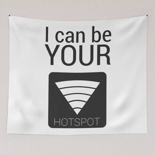 Item preview, I can be your HOTSPOT designed and sold by randomsorcery.