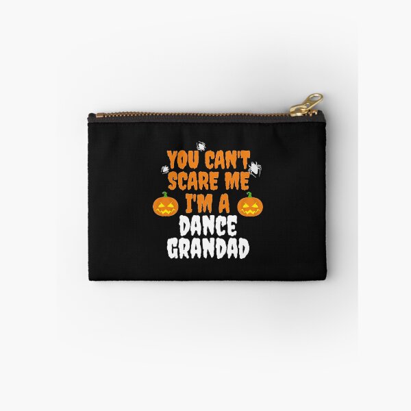 Item preview, You can't scare me I'm a Dance Granddad Halloween designed and sold by losttribe.