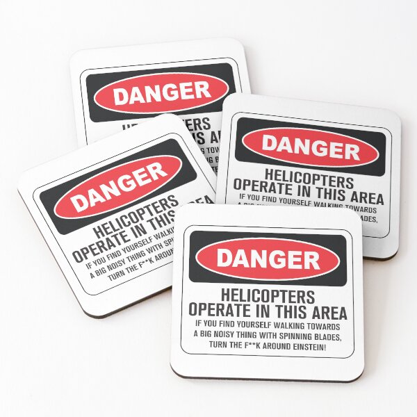 Item preview,  Funny Danger Warning Helicopters Operate in This Area designed and sold by Rott515.