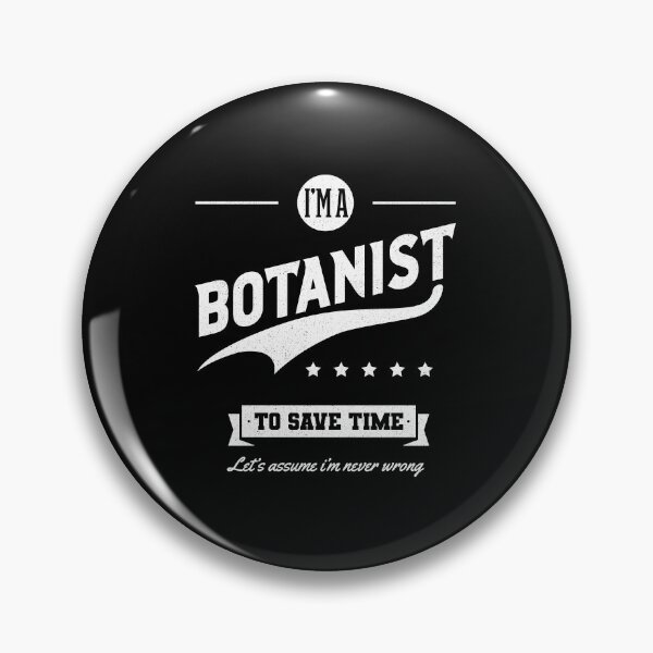 Item preview, I am Botanist - Botanist Job Gift Funny designed and sold by DiogoCalheiros.