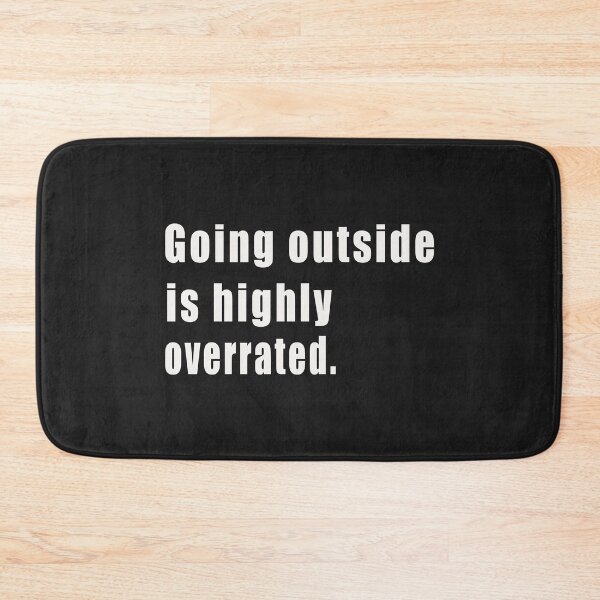 Item preview, Going Outside is Highly Overrated T-Shirt designed and sold by bestdesigns2020.