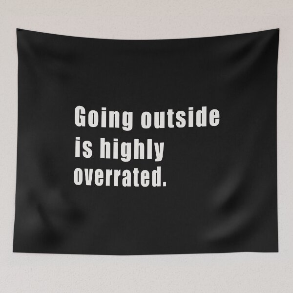 Item preview, Going Outside is Highly Overrated T-Shirt designed and sold by bestdesigns2020.