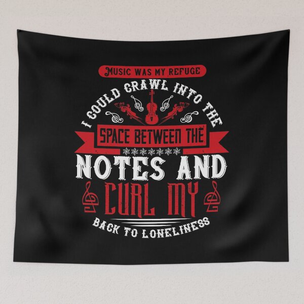 Item preview, Music Was My Refuge. I Could Crawl Into The Space Between The Notes And Curl My Back To Loneliness designed and sold by GoodVibeDesign.