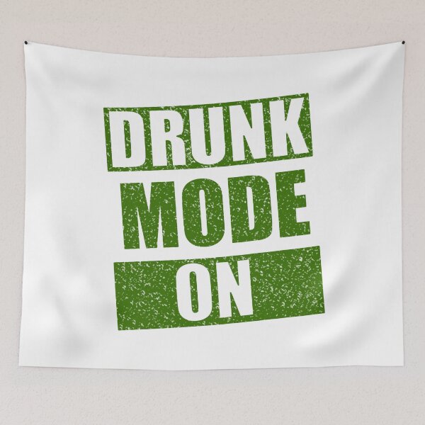 Item preview, drunk mode on designed and sold by danyc88.
