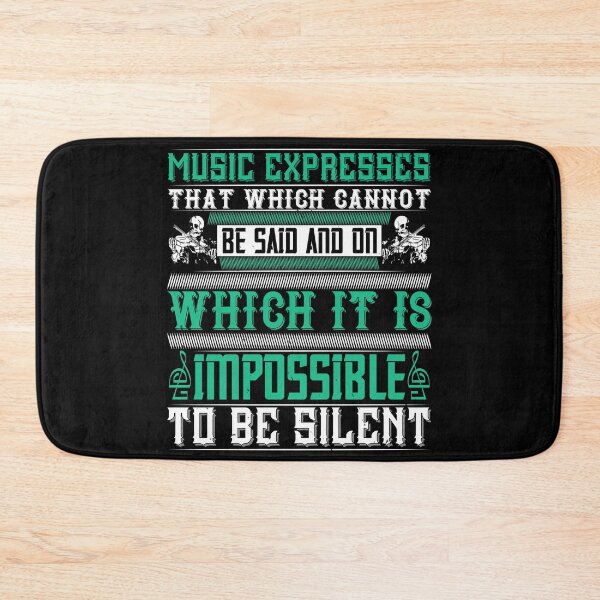 Item preview, Music Expresses That Which Cannot Be Said And On Which It Is Impossible To Be Silent  designed and sold by GoodVibeDesign.
