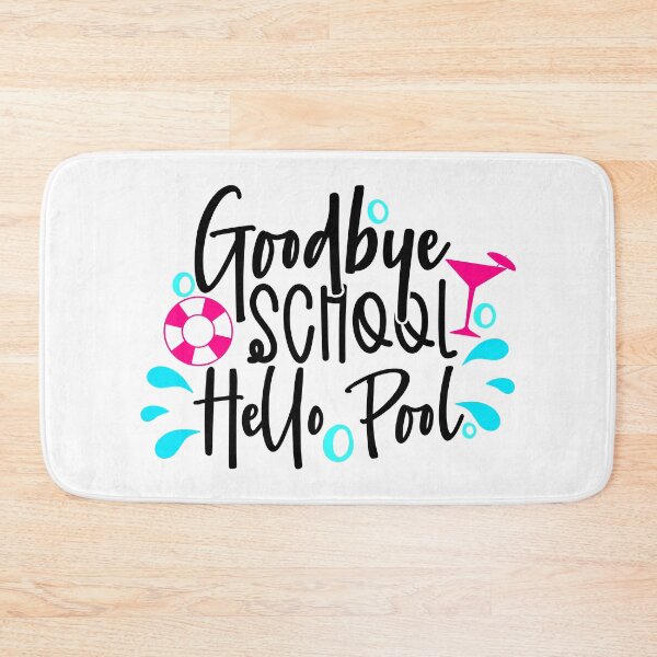 Item preview, Goodbye school hello pool designed and sold by purpleblobart.