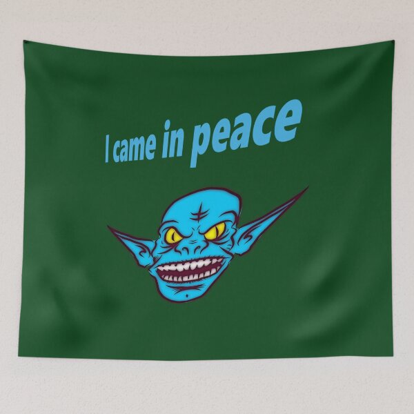 Item preview, I came in peace designed and sold by helenkaiy.
