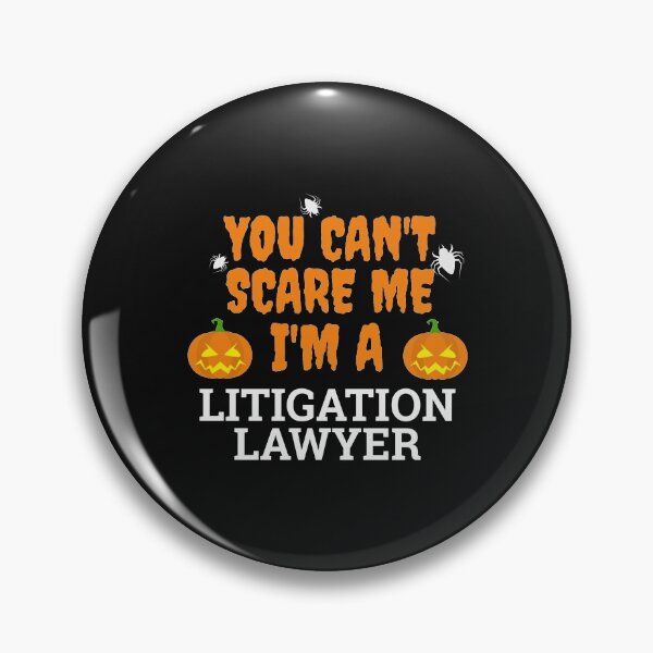 Item preview, Can't scare me  I'm a litigation lawyer Halloween Attorney designed and sold by losttribe.