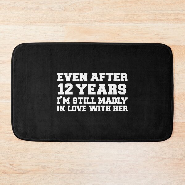 Item preview, Even after 12 years I am still in love with her 12th Anniversary designed and sold by losttribe.