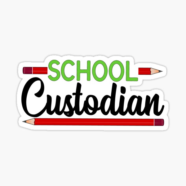 School Custodian Gift Sticker