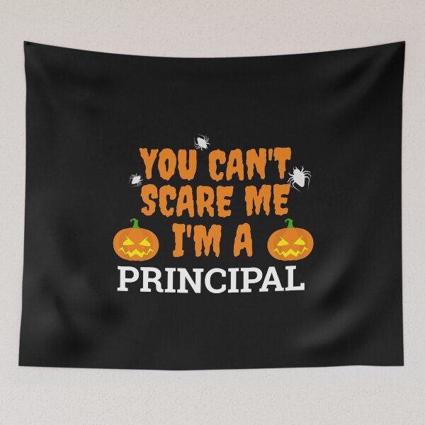 Item preview, Can't scare me I'm a principal Halloween designed and sold by losttribe.
