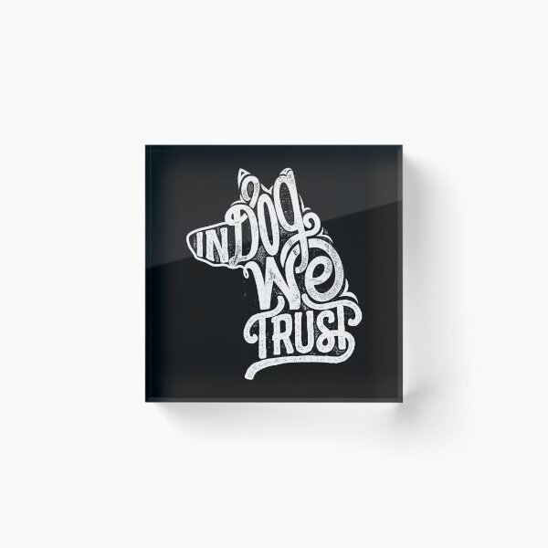Item preview, In Dog We Trust designed and sold by FurbuddyWonders.